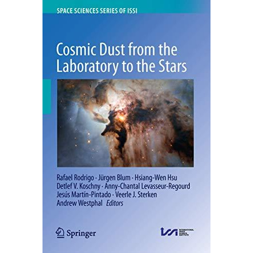 Cosmic Dust from the Laboratory to the Stars [Paperback]