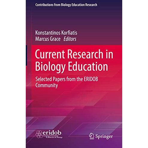 Current Research in Biology Education: Selected Papers from the ERIDOB Community [Hardcover]