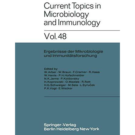 Current Topics in Microbiology and Immunology / Ergebnisse der Mikrobiologie und [Paperback]