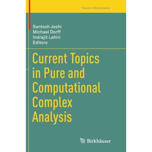 Current Topics in Pure and Computational Complex Analysis [Paperback]