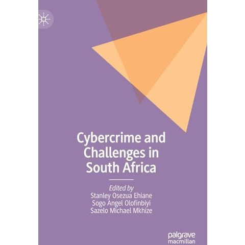 Cybercrime and Challenges in South Africa [Hardcover]