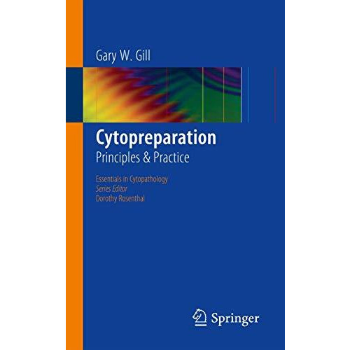 Cytopreparation: Principles & Practice [Paperback]