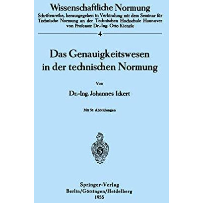 Das Genauigkeitswesen in der technischen Normung [Paperback]