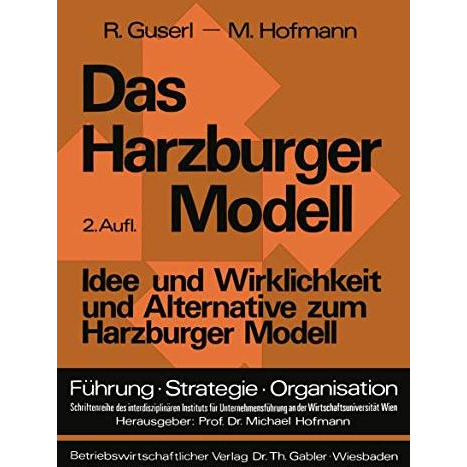 Das Harzburger Modell: Idee und Wirklichkeit und Alternative zum Harzburger Mode [Paperback]