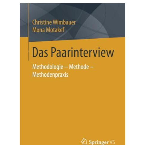 Das Paarinterview: Methodologie  Methode  Methodenpraxis [Paperback]