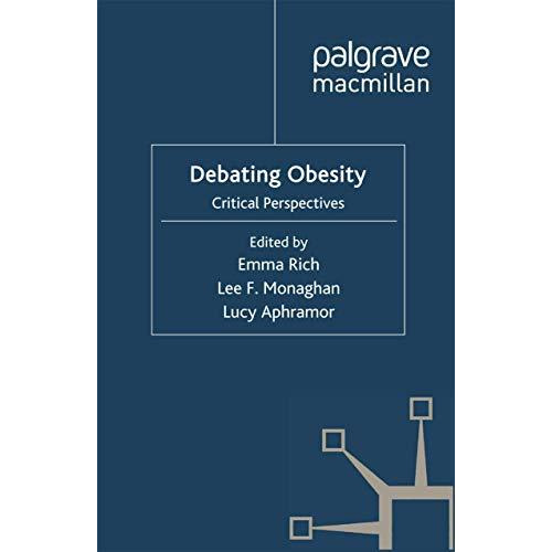 Debating Obesity: Critical Perspectives [Paperback]