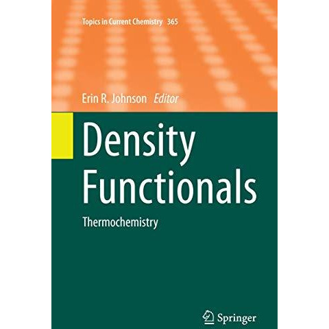 Density Functionals: Thermochemistry [Paperback]