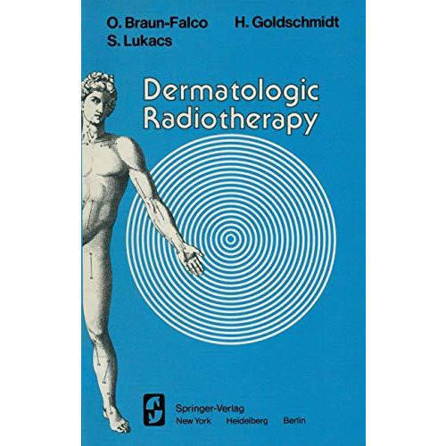 Dermatologic Radiotherapy [Paperback]