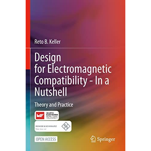 Design for Electromagnetic Compatibility--In a Nutshell: Theory and Practice [Paperback]