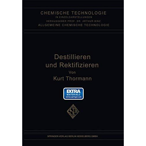 Destillieren und Rektifizieren [Paperback]