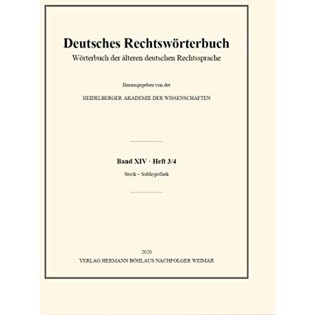 Deutsches Rechtsw?rterbuch: W?rterbuch der ?lteren deutschen Rechtssprache. Band [Paperback]