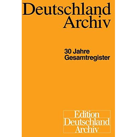 Deutschland Archiv: 30 Jahre Gesamtregister [Paperback]