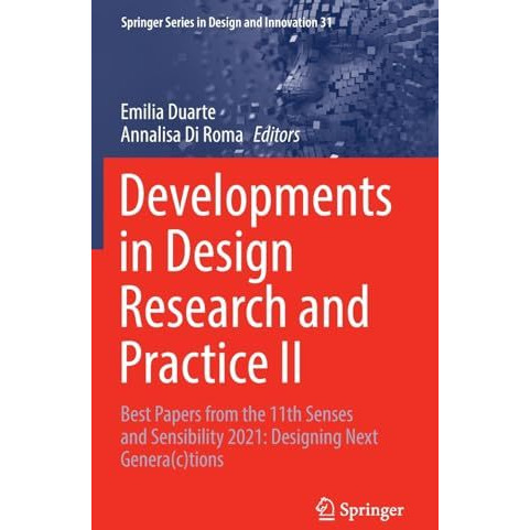 Developments in Design Research and Practice II: Best Papers from the 11th Sense [Hardcover]