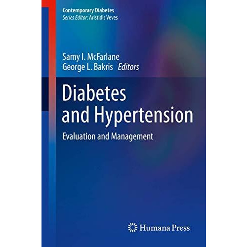 Diabetes and Hypertension: Evaluation and Management [Hardcover]