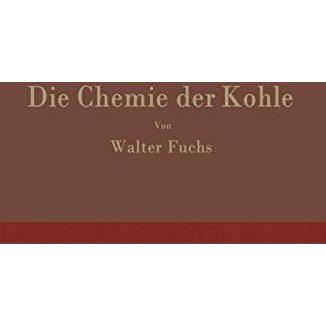 Die Chemie der Kohle [Paperback]