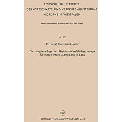 Die Integrieranlage des Rheinisch-Westf?lischen Instituts f?r Instrumentelle Mat [Paperback]