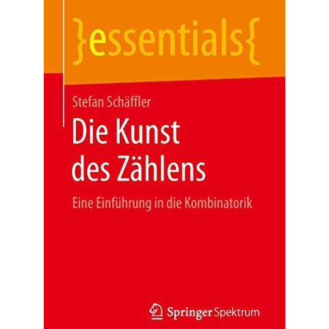 Die Kunst des Z?hlens: Eine Einf?hrung in die Kombinatorik [Paperback]