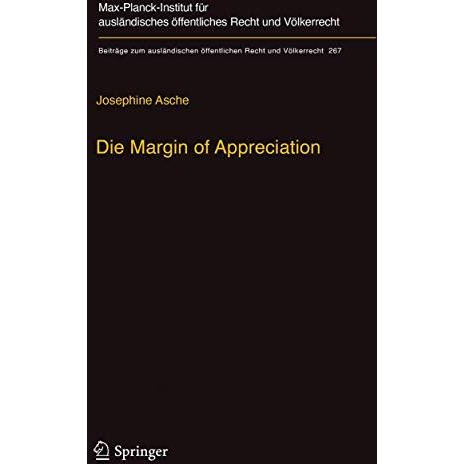 Die Margin of Appreciation: Entwurf einer Dogmatik monokausaler richterlicher Zu [Hardcover]