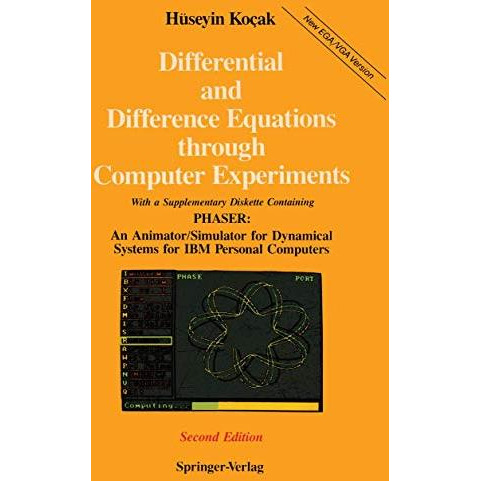 Differential and Difference Equations through Computer Experiments: With Diskett [Paperback]