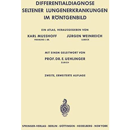 Differentialdiagnose Seltener Lungenerkrankungen im R?ntgenbild: Ein Atlas [Paperback]