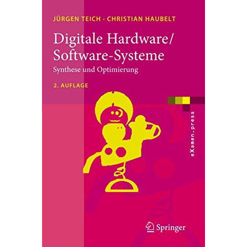 Digitale Hardware/Software-Systeme: Synthese und Optimierung [Paperback]