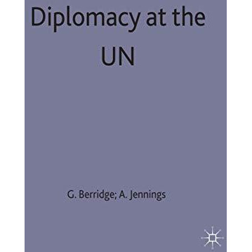 Diplomacy at the UN [Hardcover]