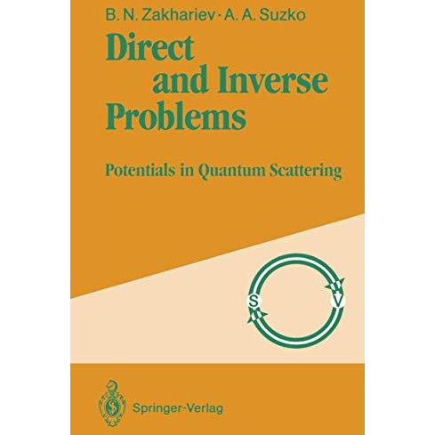 Direct and Inverse Problems: Potentials in Quantum Scattering [Paperback]