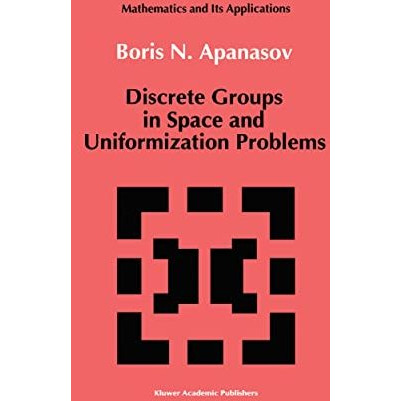 Discrete Groups in Space and Uniformization Problems [Hardcover]