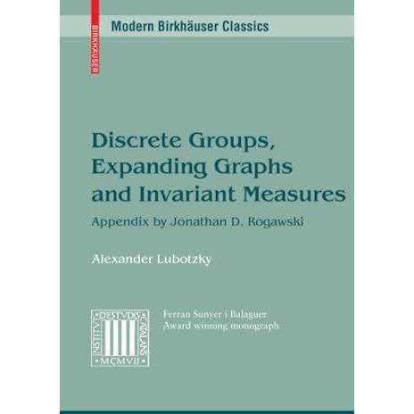 Discrete Groups, Expanding Graphs and Invariant Measures [Paperback]