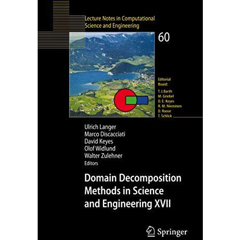 Domain Decomposition Methods in Science and Engineering XVII [Paperback]