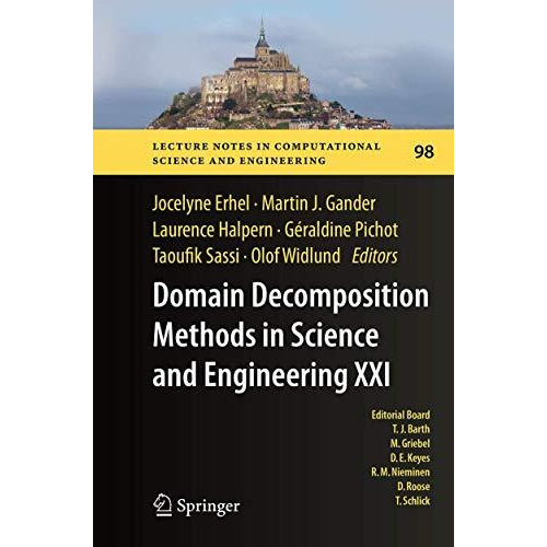 Domain Decomposition Methods in Science and Engineering XXI [Paperback]