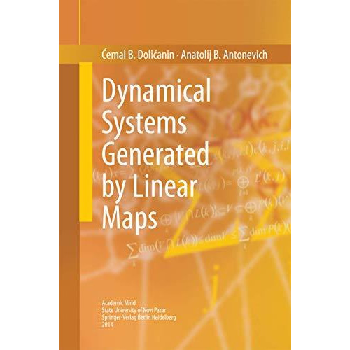 Dynamical Systems Generated by Linear Maps [Hardcover]