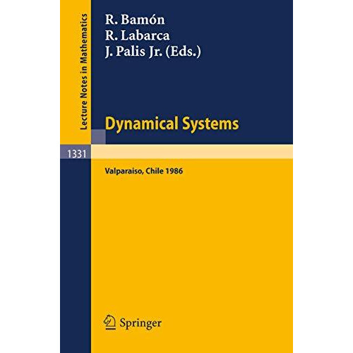 Dynamical Systems: Valparaiso. Proceedings of a Symposium Held in Valparaiso, Ch [Paperback]