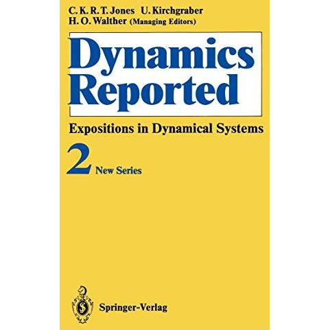 Dynamics Reported: Expositions in Dynamical Systems [Paperback]