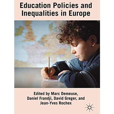 Educational Policies and Inequalities in Europe [Paperback]