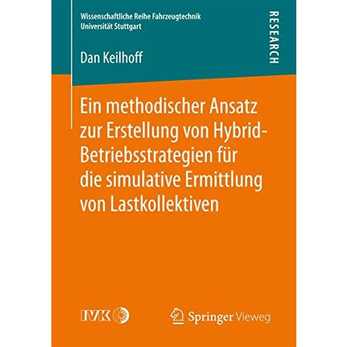 Ein methodischer Ansatz zur Erstellung von Hybrid-Betriebsstrategien f?r die sim [Paperback]