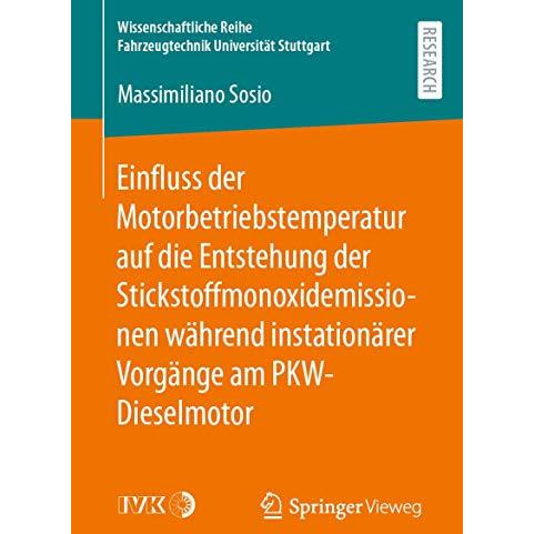 Einfluss der Motorbetriebstemperatur auf die Entstehung der Stickstoffmonoxidemi [Paperback]