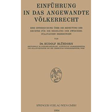 Einf?hrung in das Angewandte V?lkerrecht: Eine Untersuchung ?ber die Bedeutung d [Paperback]