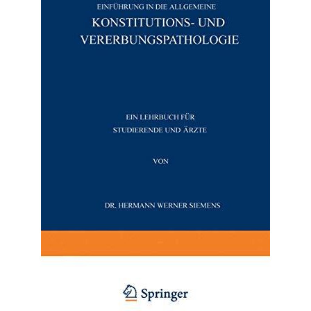 Einf?hrung in die Allgemeine Konstitutions- und Vererbungspathologie: Ein Lehrbu [Paperback]