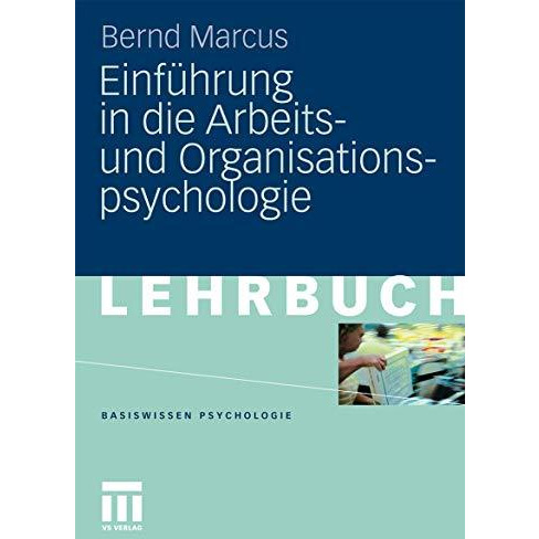 Einf?hrung in die Arbeits- und Organisationspsychologie [Paperback]