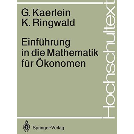 Einf?hrung in die Mathematik f?r ?konomen [Paperback]