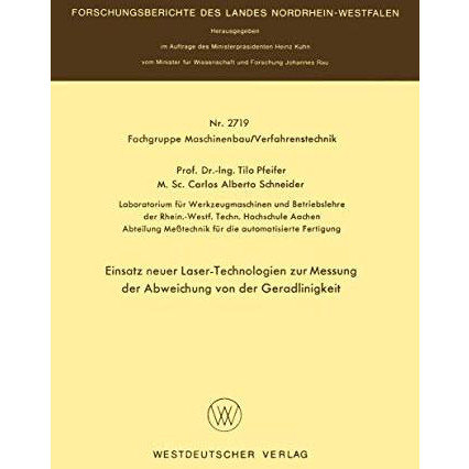 Einsatz neuer Laser-Technologien zur Messung der Abweichung von der Geradlinigke [Paperback]