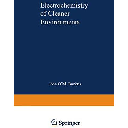 Electrochemistry of Cleaner Environments [Paperback]