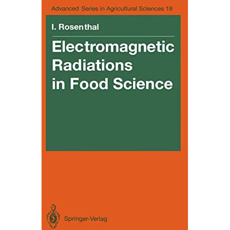 Electromagnetic Radiations in Food Science [Paperback]