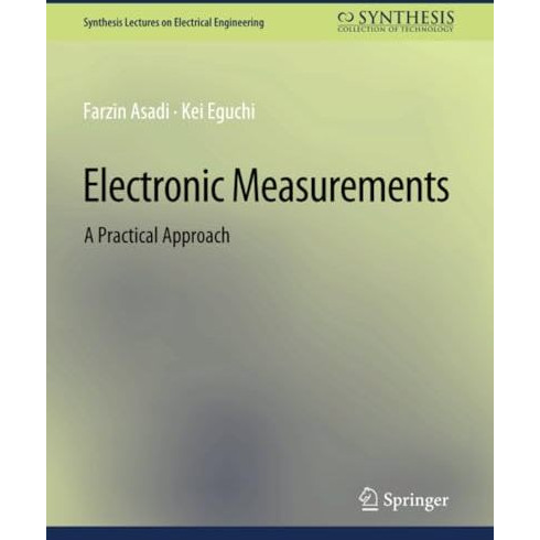 Electronic Measurements: A Practical Approach [Paperback]