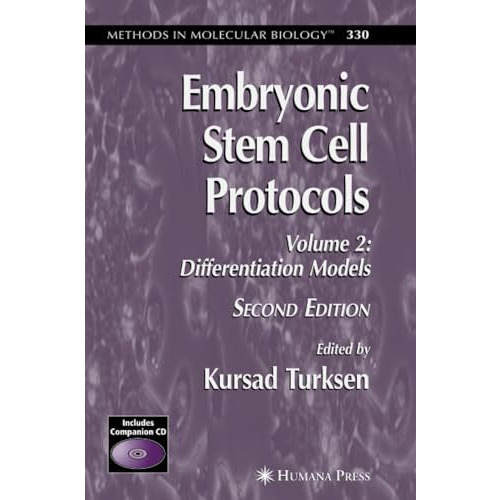 Embryonic Stem Cell Protocols: Volume II: Differentiation Models [Paperback]