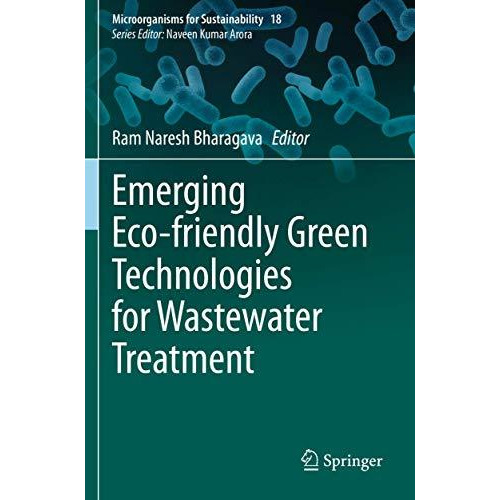 Emerging Eco-friendly Green Technologies for Wastewater Treatment [Paperback]