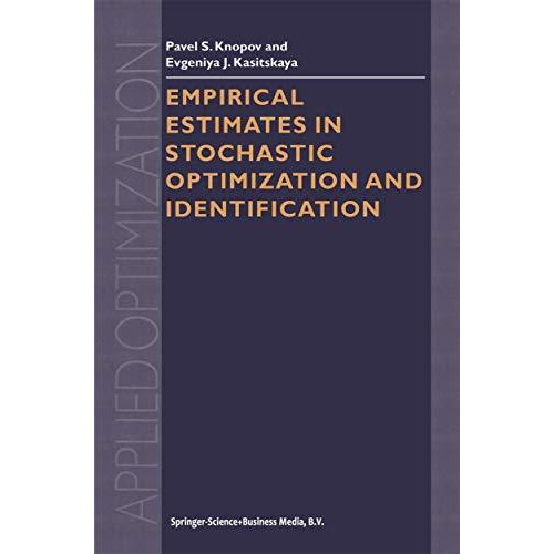 Empirical Estimates in Stochastic Optimization and Identification [Paperback]