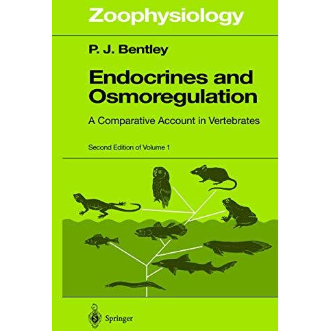 Endocrines and Osmoregulation: A Comparative Account in Vertebrates [Hardcover]