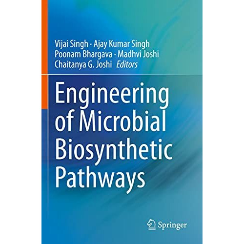 Engineering of Microbial Biosynthetic Pathways [Paperback]